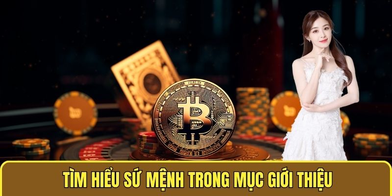 Giới Thiệu Xóc Đĩa Online - Website Cá Cược Đình Đám Hiện Nay 2 Tìm hiểu sứ mệnh trong mục Giới thiệu